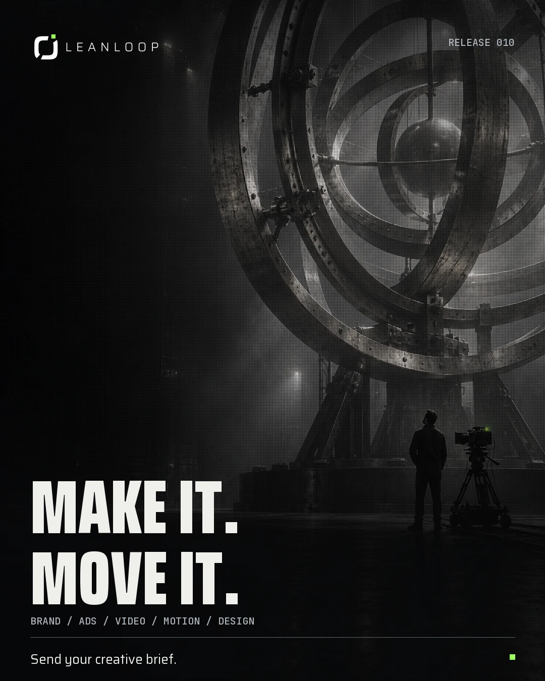 Release 010 launch post: Make it. Move it. Brand / ads / video / motion / design.